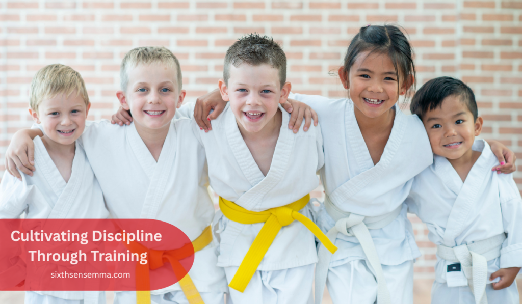 Cultivating Discipline through Training