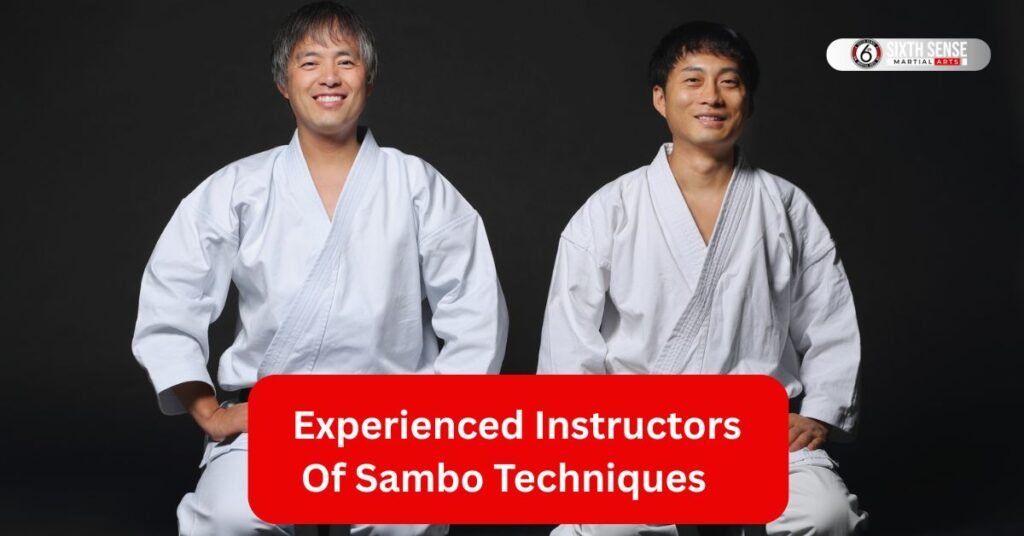 Experienced Instructors Of Sambo Techniques
