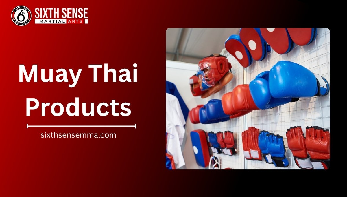 Muay Thai Products 