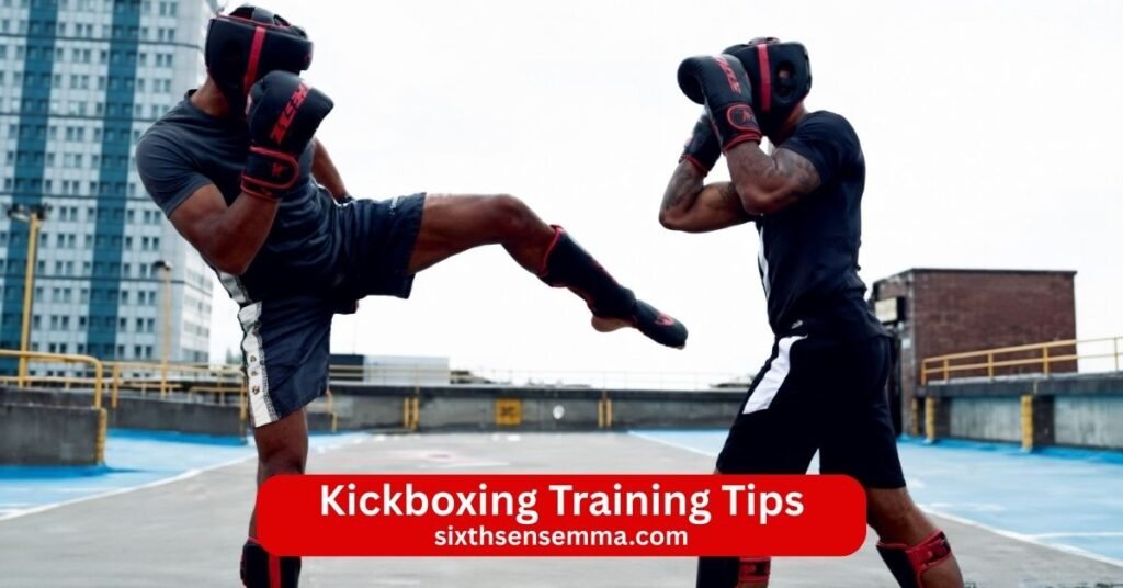 Kickboxing Training Tips