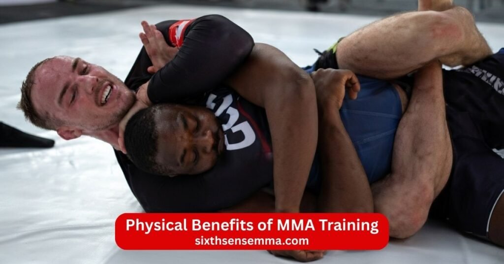 Physical Benefits of MMA Training